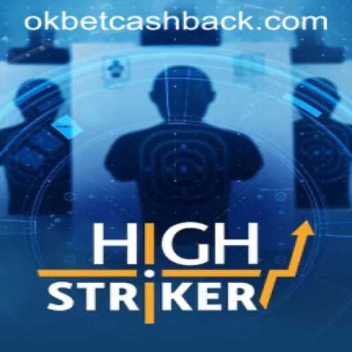 HighStriker: Unleashing the Thrill of Competition with Okbet